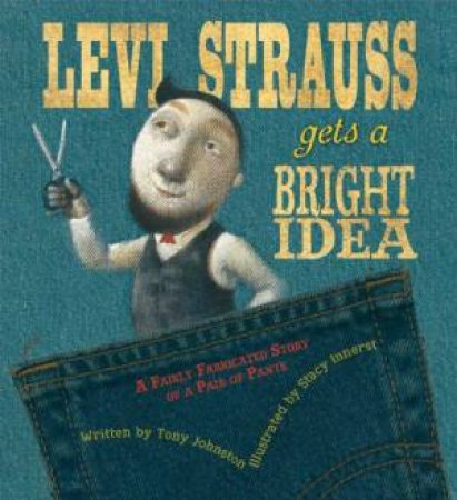 Levi Strauss Gets a Bright Idea by JOHNSTON TONY