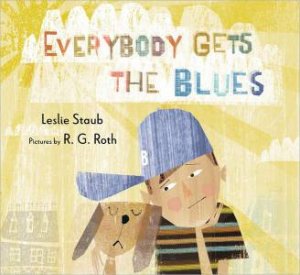 Everybody Gets the Blues by STAUB LESLIE