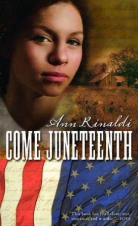 Come Juneteenth by RINALDI ANN