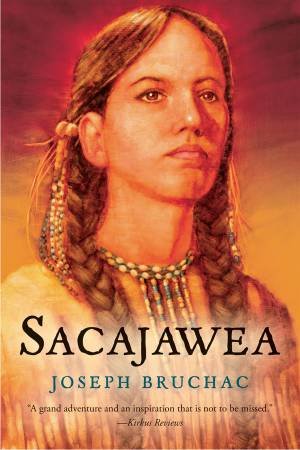 Sacajawea by BRUCHAC JOSEPH