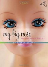 My Big Nose and Other Natural Disasters