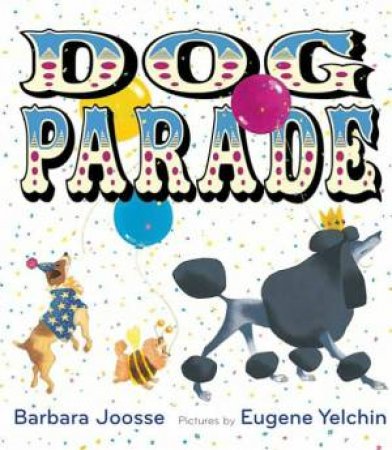 Dog Parade by JOOSSE BARBARA