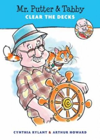 Mr. Putter and Tabby Clear the Decks by RYLANT CYNTHIA