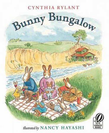 Bunny Bungalow by RYLANT CYNTHIA