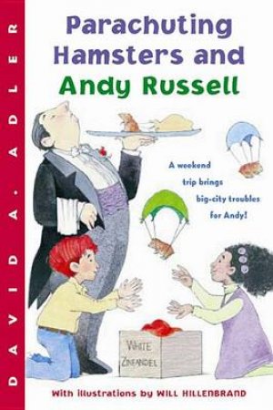 Parachuting Hamsters and Andy Russell by ADLER DAVID A.