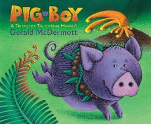 Pig-boy by MCDERMOTT GERALD