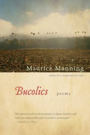 Bucolics by MANNING MAURICE