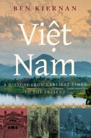 Viet Nam by Ben Kiernan