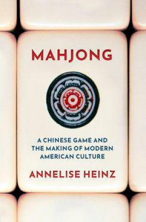 Mahjong by Annelise Heinz