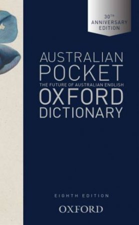 Australian Pocket Oxford Dictionary - 8th Ed by Vaious