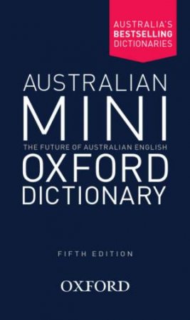 Australian Mini Oxford Dictionary by Mark Gwynn