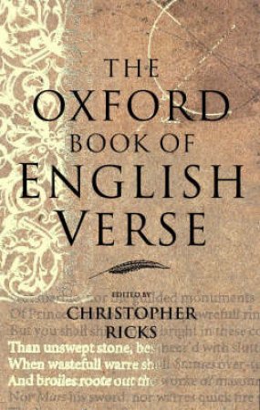 The Oxford Book of English Verse by Christopher B. Ricks
