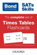 Bond SATs Skills The complete set of Times Tables Flashcards