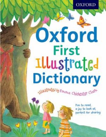 Oxford First Illustrated Dictionary by Andrew Delahunty
