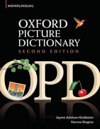 Oxford Picture Dictionary by Jayme Adelson-Goldstein & Norma Shapiro