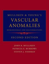 Mulliken  Youngs Vascular Anomalies