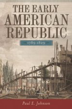 The Early American Republic