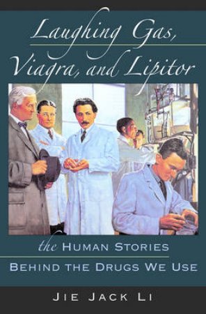 Laughing Gas, Viagra, and Lipitor by Jie Jack Li