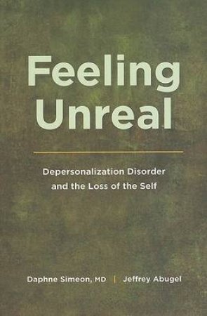 Feeling Unreal by Daphne Simeon & Jeffrey Abugel