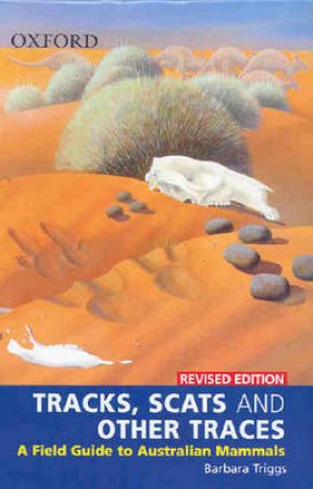 Tracks, Scats And Other Traces by Barbara Triggs