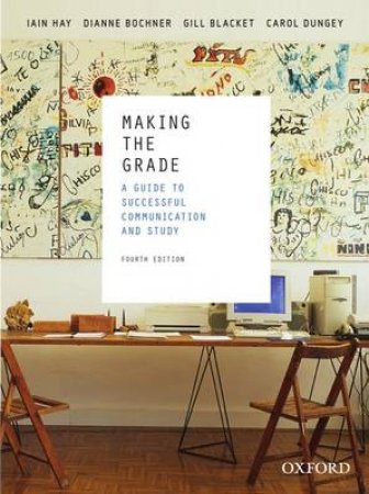 Making the Grade by Iain Hay & Dianne Bochner & Gill Blacket & Carol Dungey