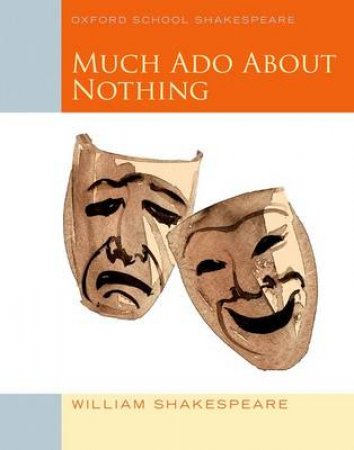 Much Ado About Nothing by William Shakespeare & Roma Gill