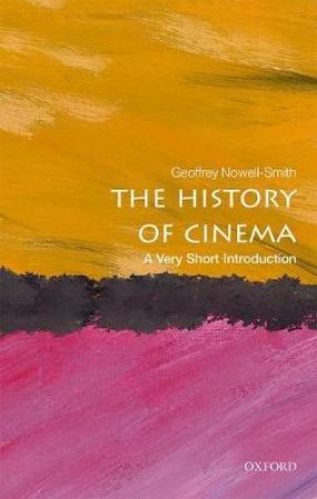 The History of Cinema by Geoffrey Nowell-Smith