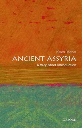 Ancient Assyria by Karen Radner