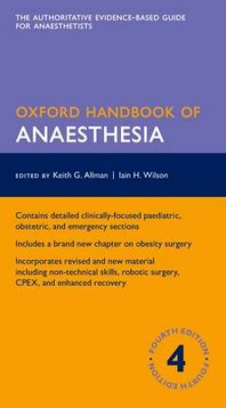 Oxford Handbook of Anaesthesia by Keith G. Allman & Iain H. Wilson & Aidan M. O'Donnell