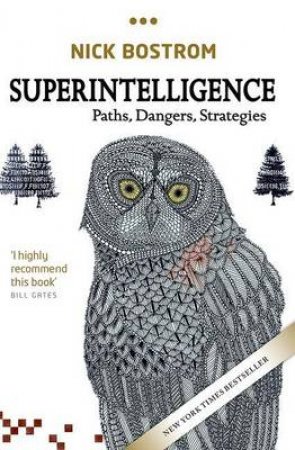 Superintelligence by Nick Bostrom