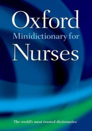 Oxford Mini Dictionary For Nurses 8th Ed by Martin