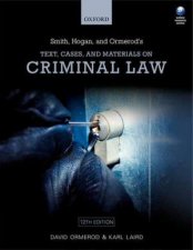Smith Hogan  Ormerods Text Cases  Materials on Criminal Law