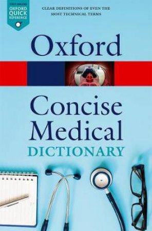 Concise Medical Dictionary by Jonathan Law & Elizabeth Martin