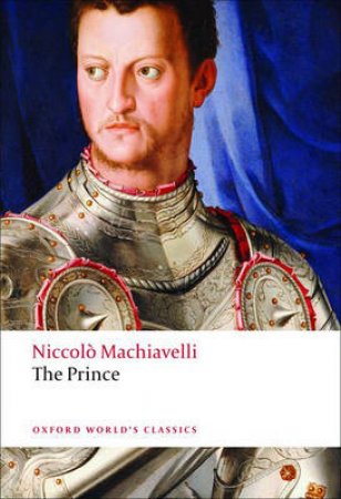 The Prince by Niccolo Machiavelli & Peter Bondanella & Maurizio Viroli