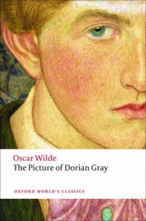 The Picture of Dorian Gray by Oscar Wilde & Joseph Bristow