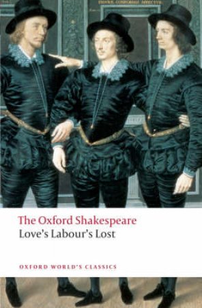 Love's Labour's Lost by William Shakespeare & G. R. Hibbard