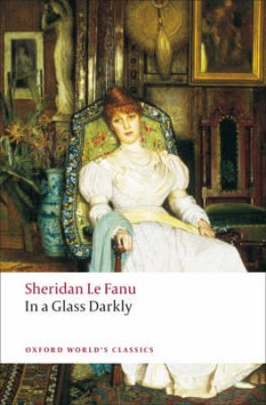 In a Glass Darkly by Joseph Sheridan Le Fanu & Robert Tracy