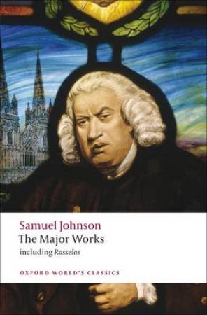 The Major Works by Samuel Johnson & Donald Greene