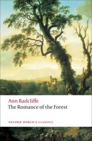 The Romance of the Forest by Ann Ward Radcliffe & Chloe Chard