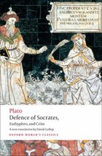 Defence of Socrates Euthyphro Crito