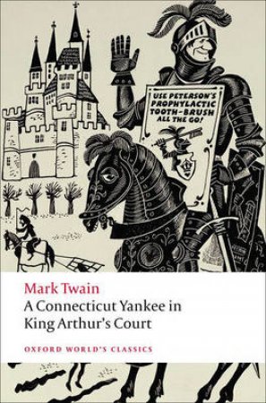 A Connecticut Yankee in King Arthur's Court by Mark Twain & M. Thomas Inge & Daniel Carter Beard
