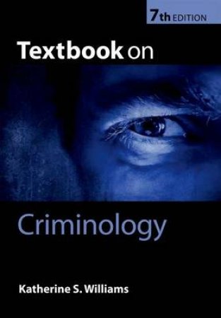 Textbook on Criminology by Katherine S. Williams