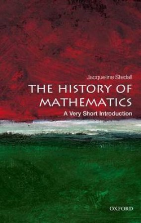 The History of Mathematics by Jacqueline Stedall