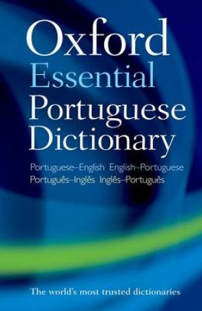 Oxford Essential Portuguese Dictionary by Oxford Dictionaries