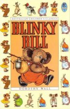 Australian Childrens Classics The Complete Adventures Of Blinky Bill