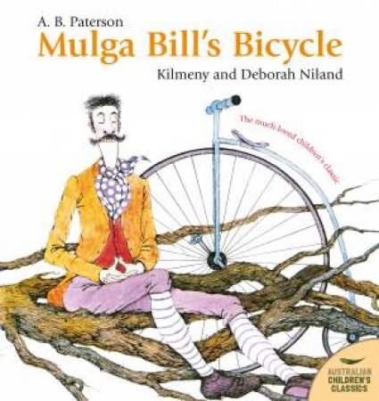 Mulga Bill's Bicycle by A B Paterson