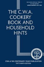 The CWA Cookery Book And Household Hints