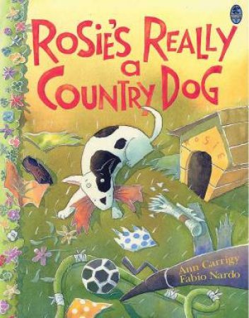 Rosie's Really A Country Dog by Ann Carrigy
