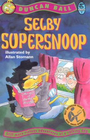 Selby Supersnoop by Duncan Ball