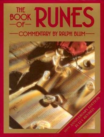 The Book Of Runes by Ralph Blum